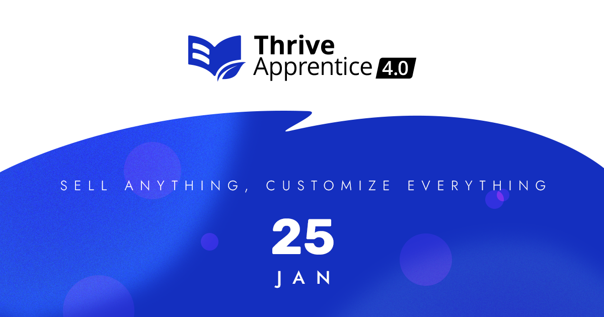 Thrive Apprentice 4.0 Update Launches January 25th